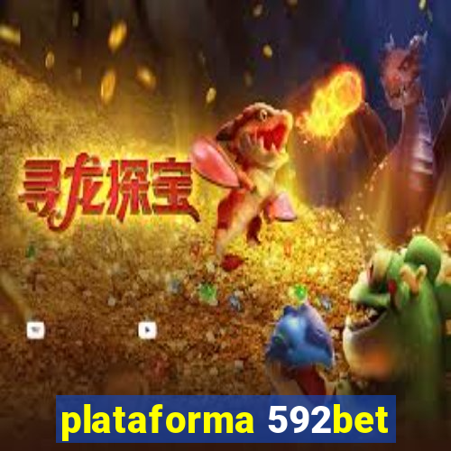 plataforma 592bet