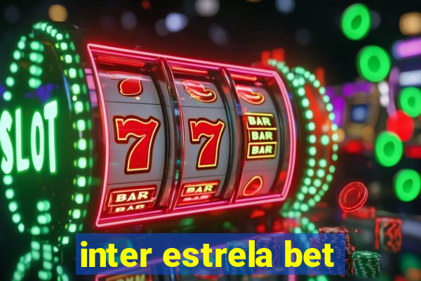 inter estrela bet