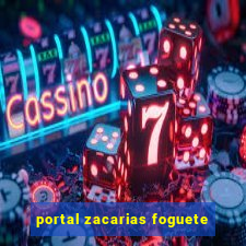 portal zacarias foguete