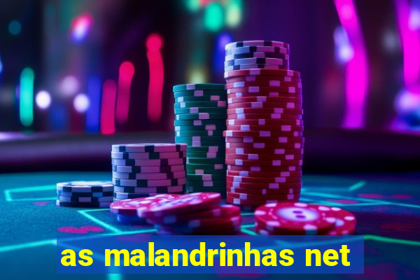 as malandrinhas net