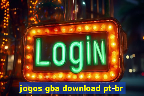 jogos gba download pt-br