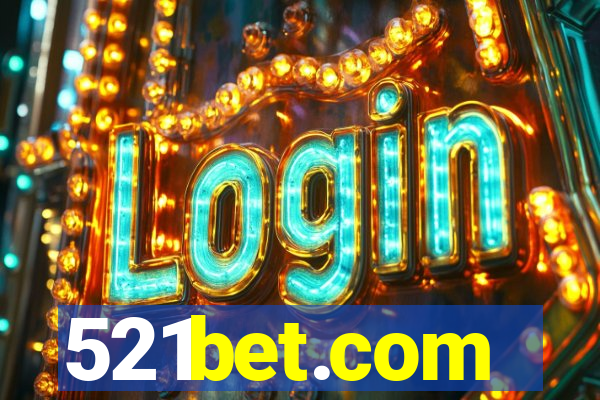 521bet.com