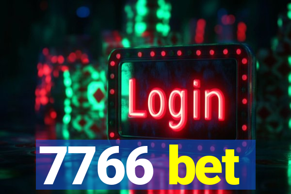 7766 bet