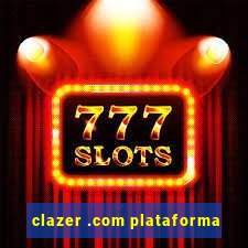 clazer .com plataforma