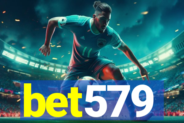 bet579