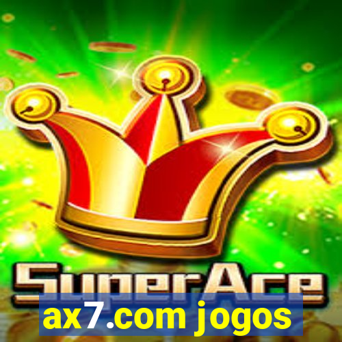 ax7.com jogos