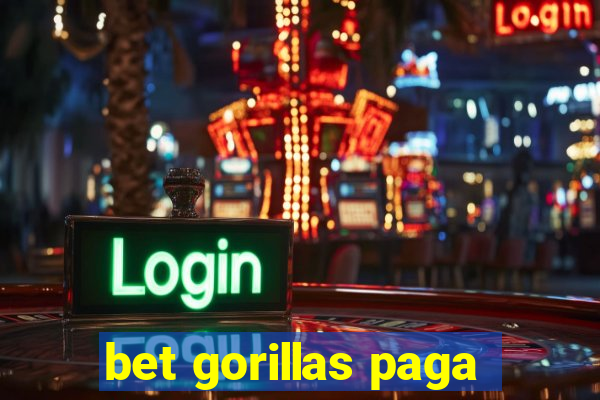 bet gorillas paga