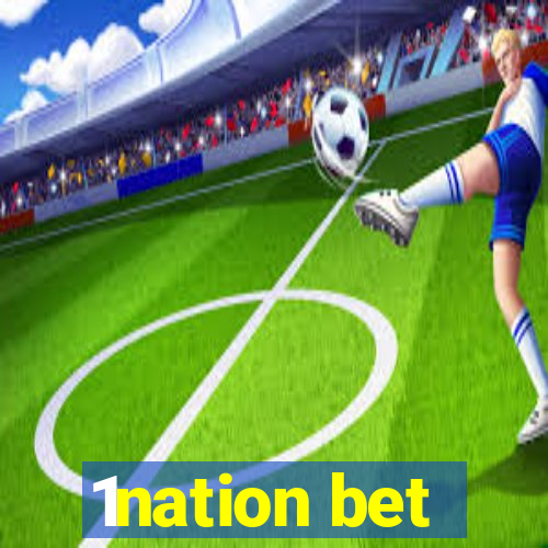 1nation bet