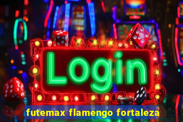 futemax flamengo fortaleza