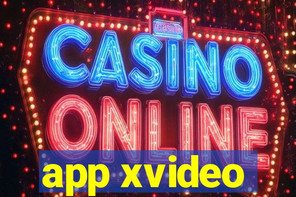 app xvideo