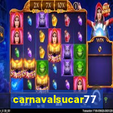 carnavalsucar777