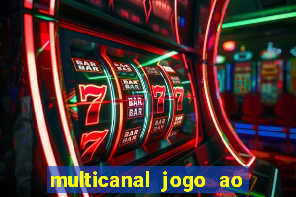 multicanal jogo ao vivo bahia