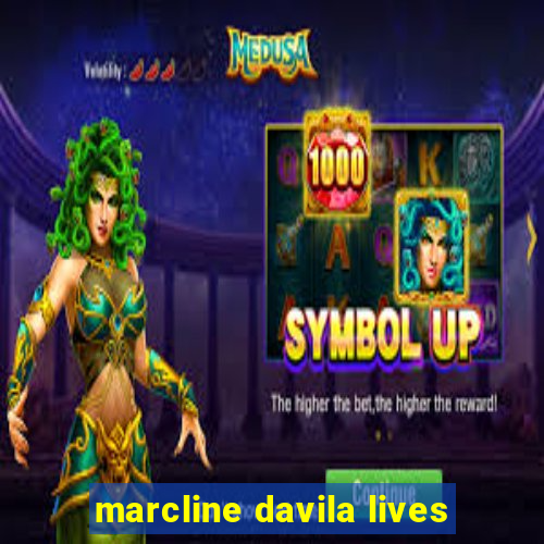 marcline davila lives