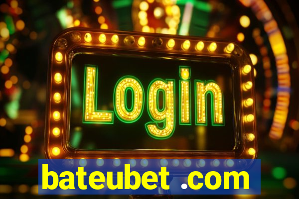 bateubet .com