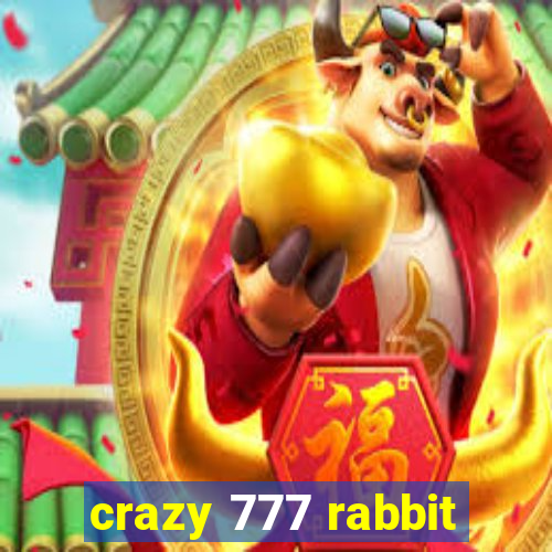 crazy 777 rabbit