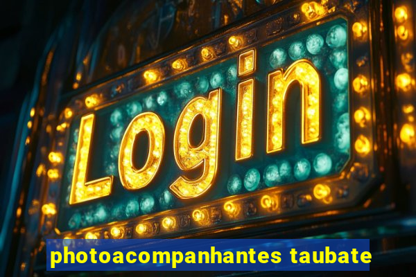 photoacompanhantes taubate