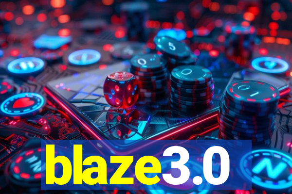 blaze3.0