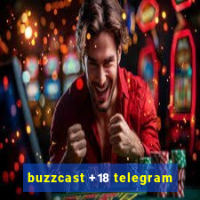 buzzcast +18 telegram