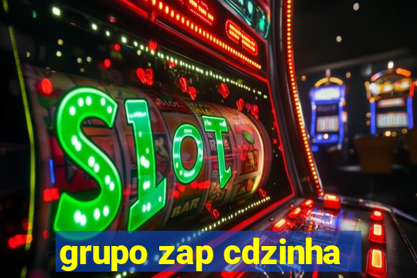 grupo zap cdzinha