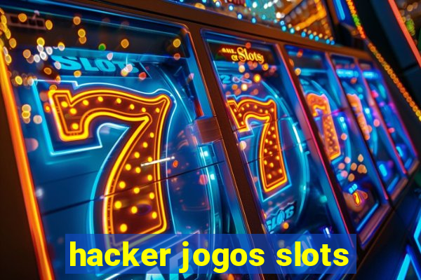 hacker jogos slots