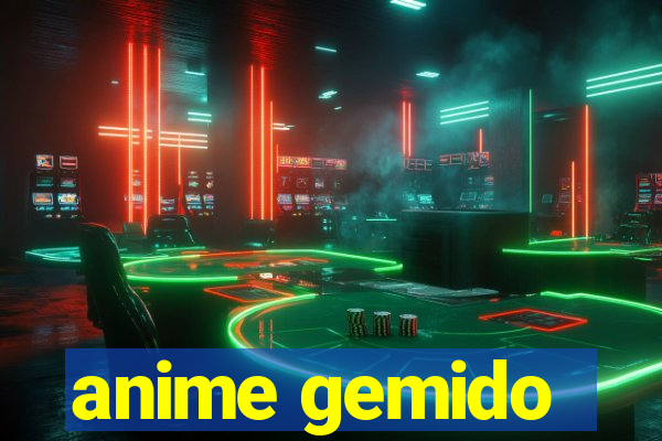 anime gemido