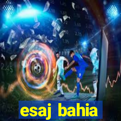 esaj bahia