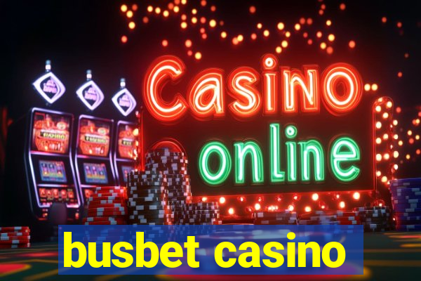 busbet casino