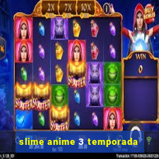 slime anime 3 temporada