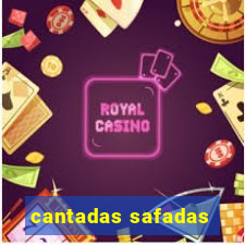 cantadas safadas