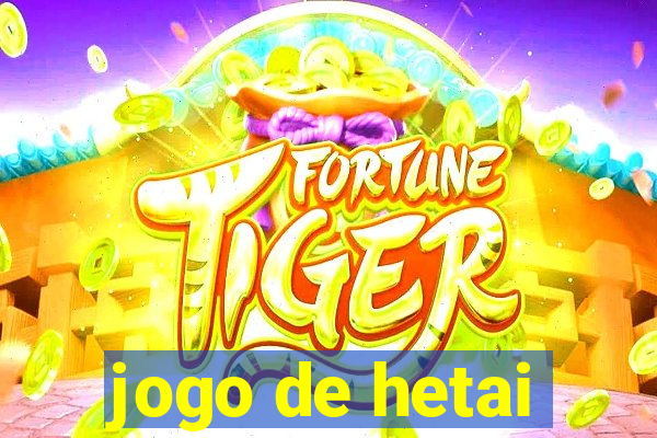 jogo de hetai