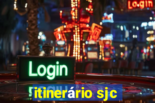 itinerário sjc