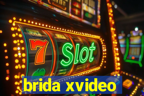 brida xvideo