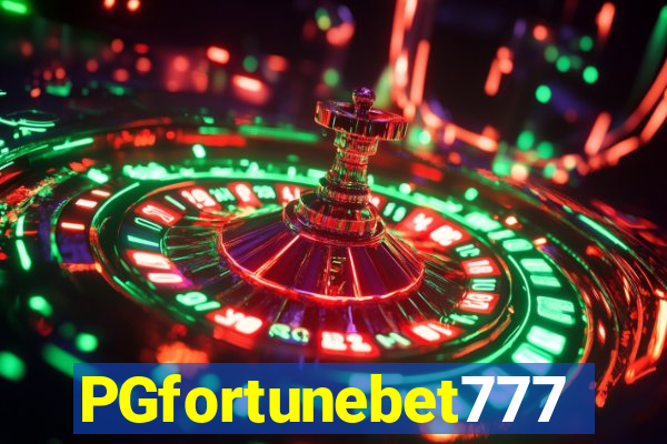 PGfortunebet777