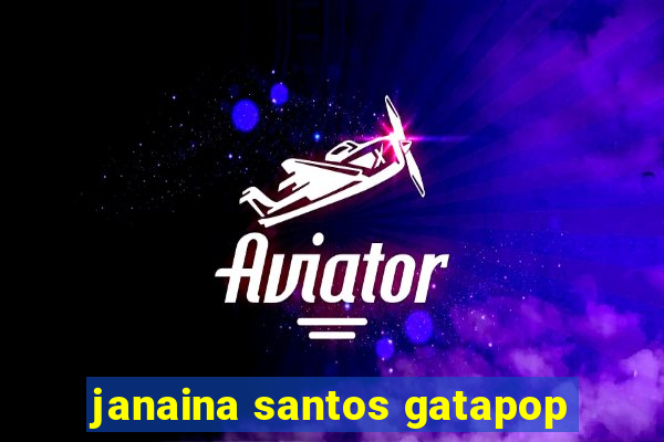 janaina santos gatapop