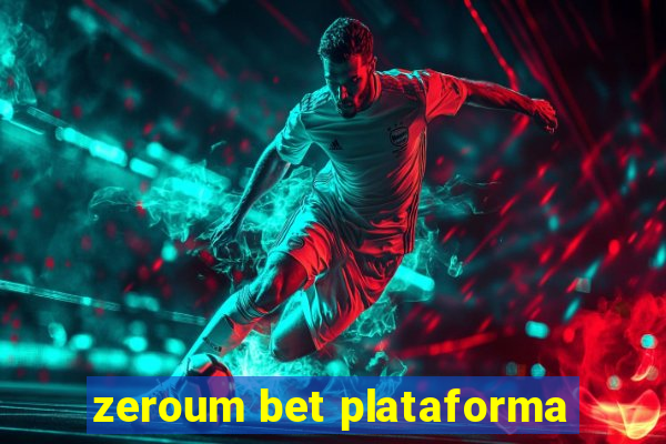 zeroum bet plataforma