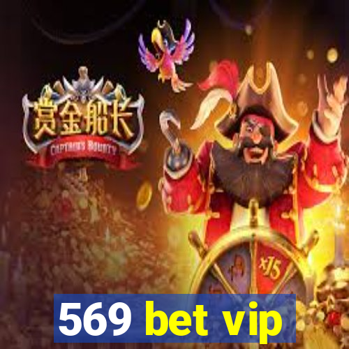 569 bet vip