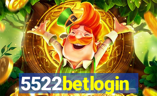 5522betlogin