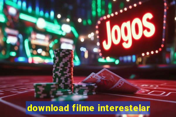 download filme interestelar