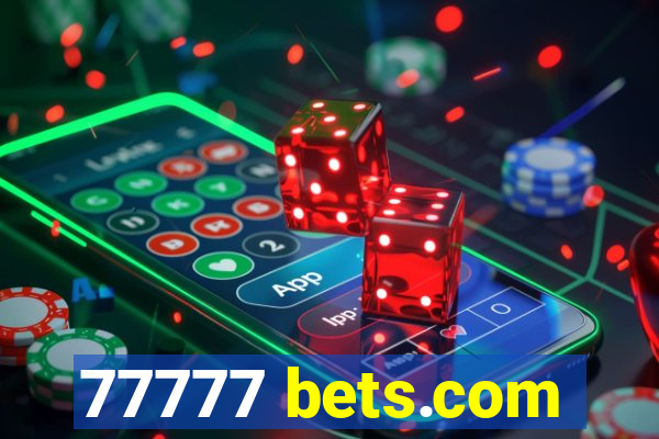 77777 bets.com