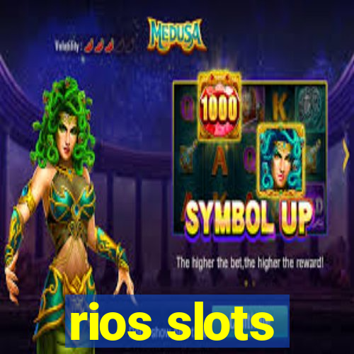 rios slots