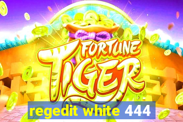 regedit white 444