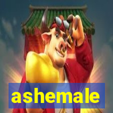 ashemale