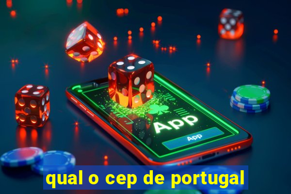 qual o cep de portugal