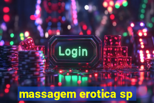 massagem erotica sp