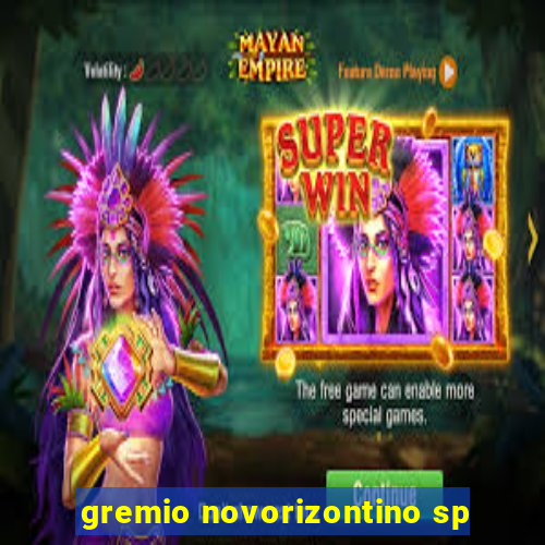 gremio novorizontino sp