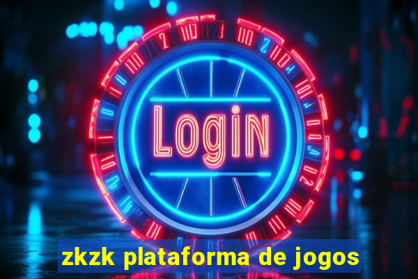 zkzk plataforma de jogos