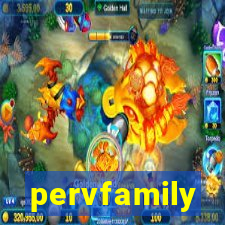 pervfamily