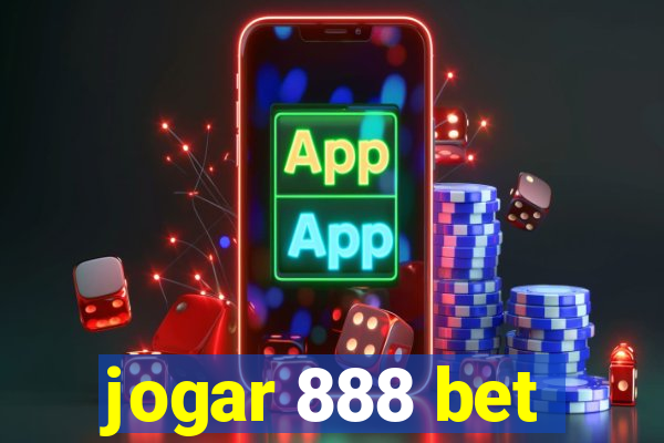 jogar 888 bet