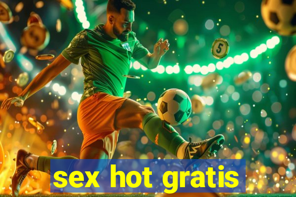 sex hot gratis