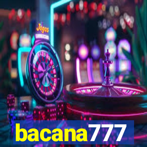 bacana777